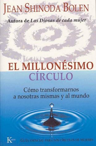 MILLONESIMO CIRCULO | 9788472455788 | SHINODA BOLEN, JEAN | Llibreria L'Illa - Llibreria Online de Mollet - Comprar llibres online