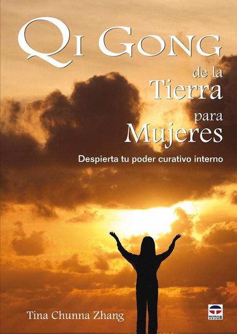 QI GONG DE LA TIERRA PAR MUJERES | 9788479028091 | CHUMA ZHANG, TINA | Llibreria L'Illa - Llibreria Online de Mollet - Comprar llibres online