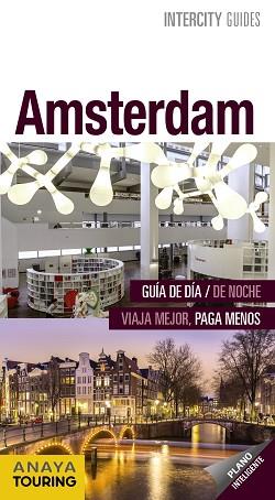 AMSTERDAM | 9788499359083 | GÓMEZ GÓMEZ, IGNACIO/GARCÍA ÁLVAREZ, MARÍA | Llibreria L'Illa - Llibreria Online de Mollet - Comprar llibres online