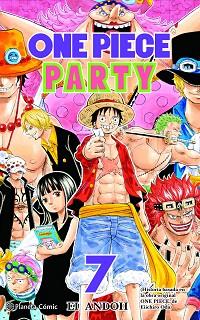 ONE PIECE PARTY Nº 07/07 | 9788411401722 | ODA, EIICHIRO | Llibreria L'Illa - Llibreria Online de Mollet - Comprar llibres online