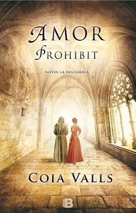 AMOR PROHIBIT | 9788466656214 | VALLS, COIA | Llibreria L'Illa - Llibreria Online de Mollet - Comprar llibres online