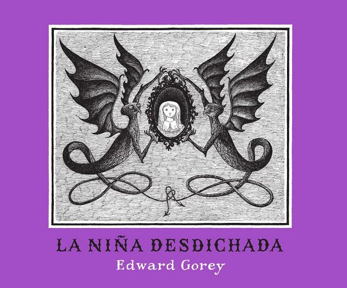 NIÑA DESDICHADA, LA | 9788492412570 | COREY, EDWARD | Llibreria L'Illa - Llibreria Online de Mollet - Comprar llibres online