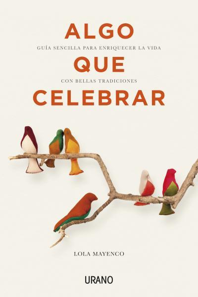 ALGO QUE CELEBRAR | 9788479538460 | MAYENCO, LOLA | Llibreria L'Illa - Llibreria Online de Mollet - Comprar llibres online