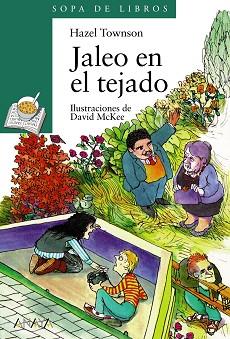 JALEO EN EL TEJADO | 9788420790770 | TOWNSON, HAZEL | Llibreria L'Illa - Llibreria Online de Mollet - Comprar llibres online