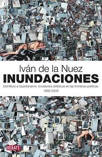 INUNDACIONES | 9788483068700 | NUEZ, IVAN DE LA | Llibreria L'Illa - Llibreria Online de Mollet - Comprar llibres online