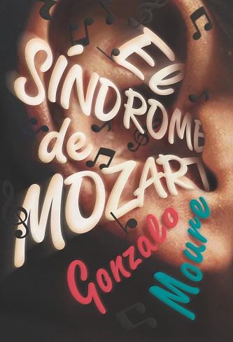 SÍNDROME DE MOZART, EL | 9788413180809 | MOURE TRENOR, GONZALO | Llibreria L'Illa - Llibreria Online de Mollet - Comprar llibres online