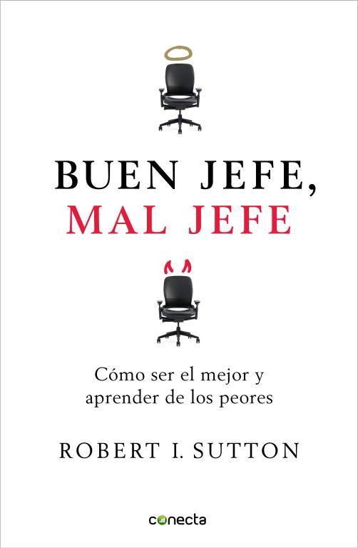 BUEN JEFE MAL JEFE | 9788493869304 | SUTTON, ROBERT I | Llibreria L'Illa - Llibreria Online de Mollet - Comprar llibres online