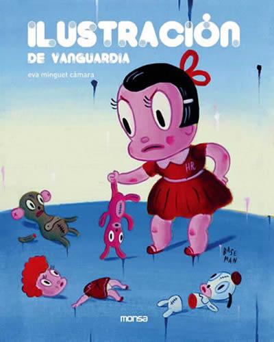 ILUSTRACION DE VANGUARDIA | 9788496823310 | MINGUET CAMARA, EVA | Llibreria L'Illa - Llibreria Online de Mollet - Comprar llibres online