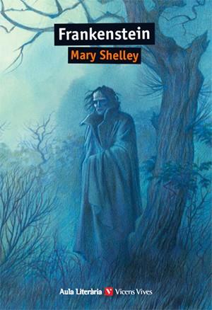 FRANKENSTEIN (CATALÀ) AULA LITERARIA | 9788431671198 | SHELLEY, MARY | Llibreria L'Illa - Llibreria Online de Mollet - Comprar llibres online