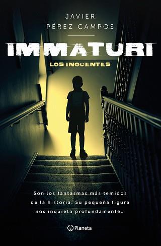 IMMATURI | 9788408277576 | PÉREZ CAMPOS, JAVIER | Llibreria L'Illa - Llibreria Online de Mollet - Comprar llibres online