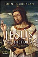 JESUS DE LA HISTORIA, EL | 9788484328858 | CROSSAN, JOHN D. | Llibreria L'Illa - Llibreria Online de Mollet - Comprar llibres online