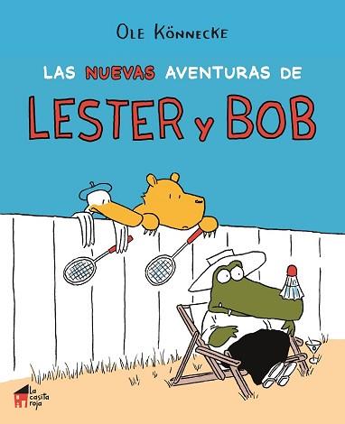 NUEVAS AVENTURAS DE LESTER Y BOB, LAS | 9788494676635 | KÖNNECKE, OLE | Llibreria L'Illa - Llibreria Online de Mollet - Comprar llibres online