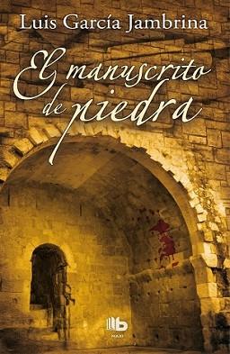 MANUSCRITO DE PIEDRA, EL | 9788498729153 | GARCÍA JAMBRINA, LUIS | Llibreria L'Illa - Llibreria Online de Mollet - Comprar llibres online