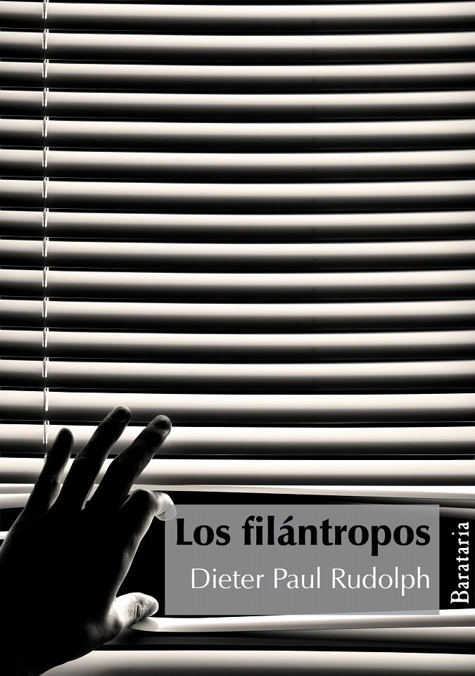 FILANTROPOS, LOS | 9788495764737 | RUDOLPH, DIETER PAUL | Llibreria L'Illa - Llibreria Online de Mollet - Comprar llibres online