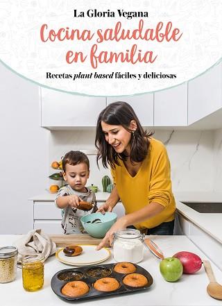 COCINA SALUDABLE EN FAMILIA | 9788417736651 | CARRIÓN MOÑIZ, GLORIA | Llibreria L'Illa - Llibreria Online de Mollet - Comprar llibres online