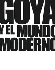 GOYA Y EL MUNDO MODERNO | 9788497855495 | AA. VV. | Llibreria L'Illa - Llibreria Online de Mollet - Comprar llibres online