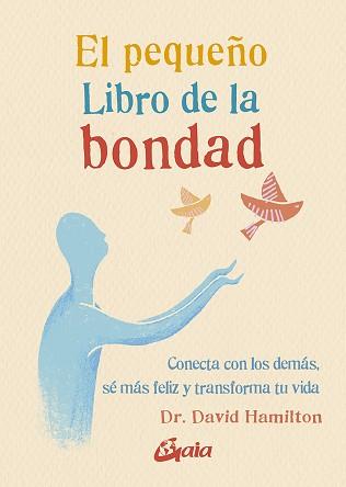 PEQUEÑO LIBRO DE LA BONDAD, EL | 9788484458142 | HAMILTON, DAVID | Llibreria L'Illa - Llibreria Online de Mollet - Comprar llibres online