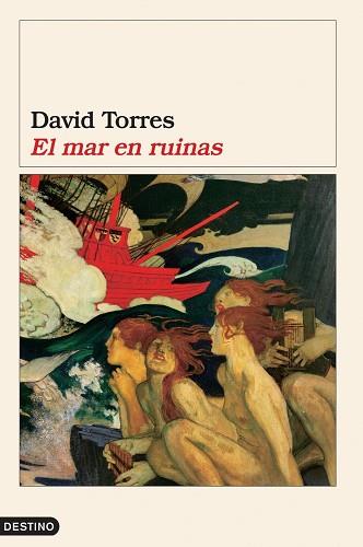 MAR EN RUINAS, EL | 9788423337682 | TORRES, DAVID | Llibreria L'Illa - Llibreria Online de Mollet - Comprar llibres online