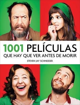 1001 PELICULAS QUE HAY QUE VER ANTES DE MORIR | 9788415989875 | SCHNEIDER, STEVEN JAY