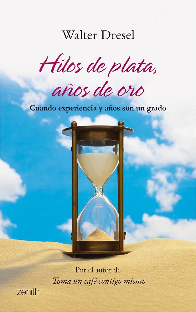 HILOS DE PLATA AÑOS DE ORO | 9788408080466 | DRESEL, WALTER | Llibreria L'Illa - Llibreria Online de Mollet - Comprar llibres online