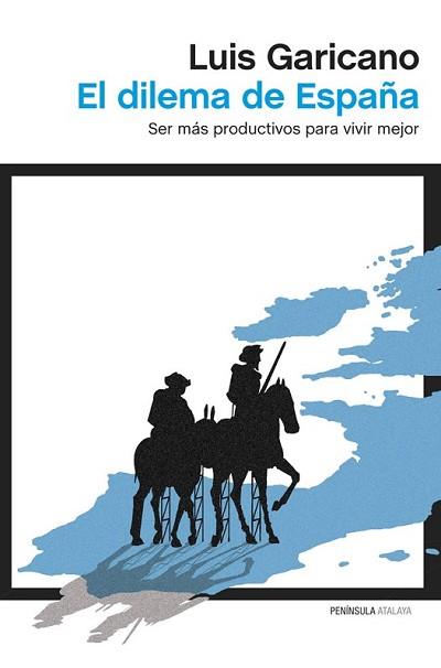 DILEMA DE ESPAÑA, EL | 9788499422794 | GARICANO, LUIS | Llibreria L'Illa - Llibreria Online de Mollet - Comprar llibres online