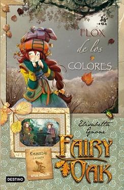 FAIRY OAK 3 (FLOX DE LOS COLORES) | 9788408091530 | GNONE, ELISABETTA | Llibreria L'Illa - Llibreria Online de Mollet - Comprar llibres online