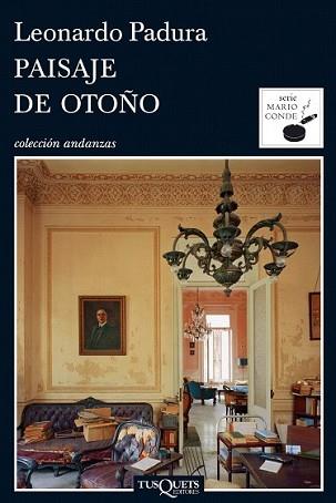 PAISAJE DE OTOÑO | 9788483831526 | PADURA, LEONARDO | Llibreria L'Illa - Llibreria Online de Mollet - Comprar llibres online