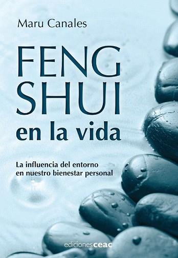 FENG SHUI EN LA VIDA | 9788432920424 | CANALES, MARU | Llibreria L'Illa - Llibreria Online de Mollet - Comprar llibres online