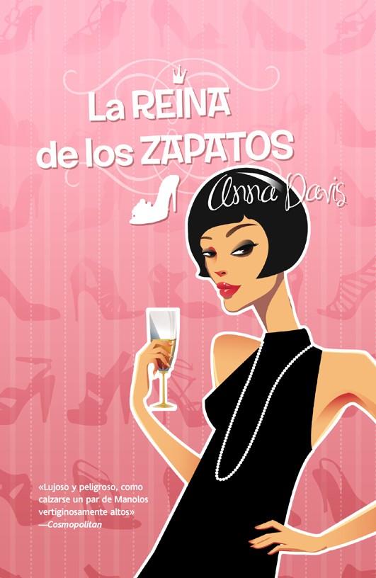 REINA DE LOS ZAPATOS, LA | 9788498006094 | DAVIS,  ANNA | Llibreria L'Illa - Llibreria Online de Mollet - Comprar llibres online