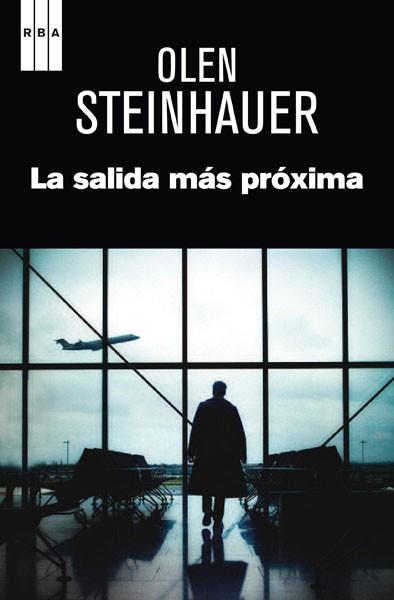 SALIDA MÁS PRÓXIMA, LA | 9788490066706 | STEINHAUER, OLEN | Llibreria L'Illa - Llibreria Online de Mollet - Comprar llibres online