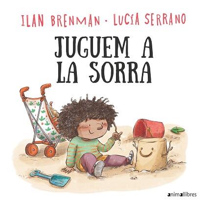 JUGUEM A LA SORRA | 9788419659712 | BRENMAN, ILAN | Llibreria L'Illa - Llibreria Online de Mollet - Comprar llibres online