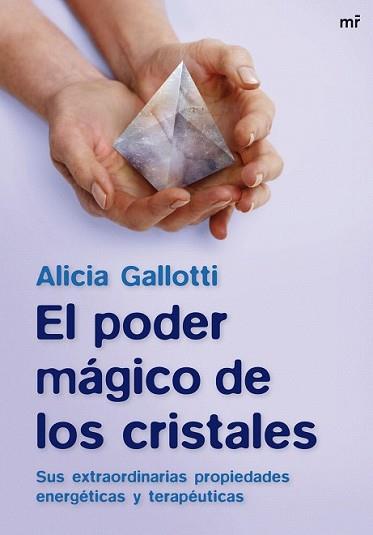 PODER MAGICO DE CRISTALES, EL | 9788427034907 | GALLOTTI, ALICIA