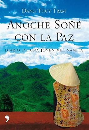 ANOCHE SOÑÉ CON LA PAZ | 9788484607106 | THUY TRAM, DANG | Llibreria L'Illa - Llibreria Online de Mollet - Comprar llibres online