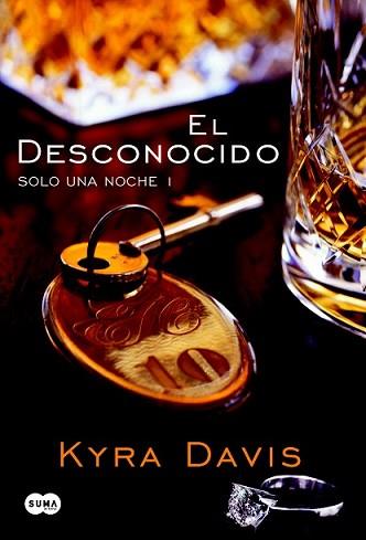 DESCONOCIDO (SOLO UNA NOCHE I), EL | 9788483655702 | DAVIS, KYRA | Llibreria L'Illa - Llibreria Online de Mollet - Comprar llibres online