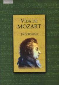 VIDA DE MOZART | 9788483230855 | ROSSELLI, JOHN | Llibreria L'Illa - Llibreria Online de Mollet - Comprar llibres online