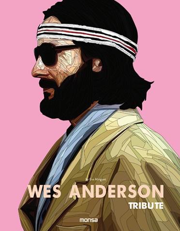 WES ANDERSON. TRIBUTE | 9788416500574 | Llibreria L'Illa - Llibreria Online de Mollet - Comprar llibres online