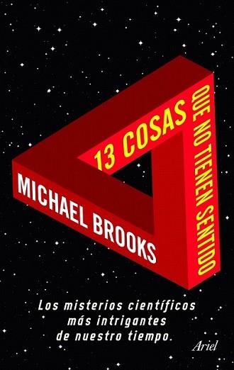 13 COSAS QUE NO TIENEN SENTIDO | 9788434469495 | BROOKS, MICHAEL | Llibreria L'Illa - Llibreria Online de Mollet - Comprar llibres online