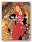 LLIBRE MANUSCRIT A CATALUNYA, EL | 9788439352426 | ALTURO I PERUCHO, JESUS | Llibreria L'Illa - Llibreria Online de Mollet - Comprar llibres online