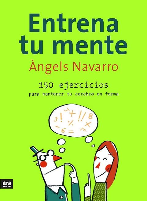 ENTRENA TU MENTE | 9788493660215 | NAVARRO, ANGELS | Llibreria L'Illa - Llibreria Online de Mollet - Comprar llibres online