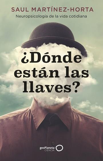 DÓNDE ESTÁN LAS LLAVES? | 9788408273486 | MARTÍNEZ-HORTA, SAUL | Llibreria L'Illa - Llibreria Online de Mollet - Comprar llibres online