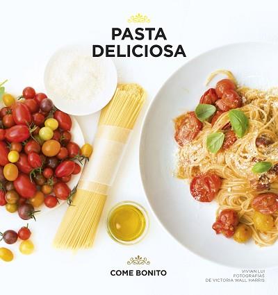 PASTA DELICIOSA | 9788416489411 | Llibreria L'Illa - Llibreria Online de Mollet - Comprar llibres online