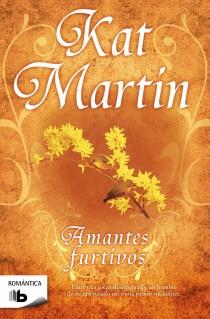 AMANTES FURTIVOS | 9788498726947 | MARTIN, KAT | Llibreria L'Illa - Llibreria Online de Mollet - Comprar llibres online