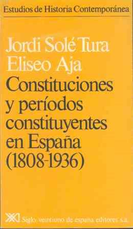 CONSTITUCIONES Y PERIODOS CONSTITUYENTES EN ESPAÑ | 9788432302848 | Solé Tura, Jordi ; Aja, Eliseo | Llibreria L'Illa - Llibreria Online de Mollet - Comprar llibres online