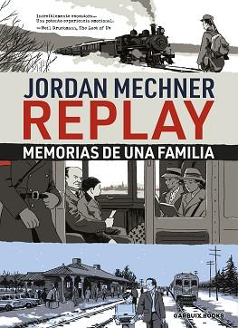 REPLAY | 9788419393432 | MECHNER, JORDAN | Llibreria L'Illa - Llibreria Online de Mollet - Comprar llibres online