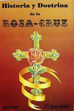 HISTORIA Y DOCTRINA DE LA ROSA-CRUZ | 9788479101220 | SÉDIR | Llibreria L'Illa - Llibreria Online de Mollet - Comprar llibres online