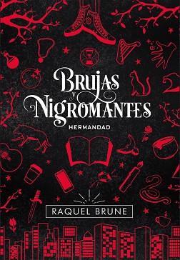 BRUJAS Y NIGROMANTES: HERMANDAD | 9788417615345 | BRUNE, RAQUEL