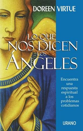 LO QUE NOS DICEN LOS ANGELES | 9788479535100 | VIRTUE, DOREEN | Llibreria L'Illa - Llibreria Online de Mollet - Comprar llibres online