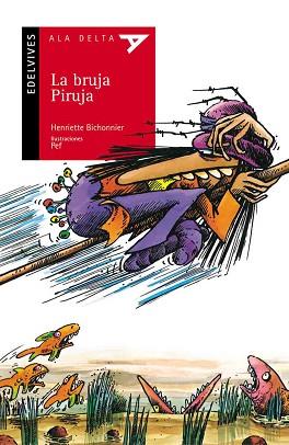 BRUJA PIRUJA, LA | 9788426352071 | BICHONNIER, HENRIETTE | Llibreria L'Illa - Llibreria Online de Mollet - Comprar llibres online