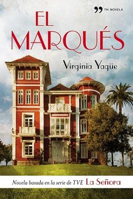 MARQUES, EL | 9788484607618 | YAGUE, VIRGINIA | Llibreria L'Illa - Llibreria Online de Mollet - Comprar llibres online