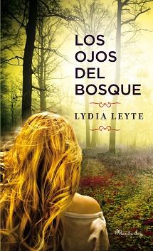 OJOS DEL BOSQUE, LOS | 9788483654897 | LEYTE, LYDIA | Llibreria L'Illa - Llibreria Online de Mollet - Comprar llibres online